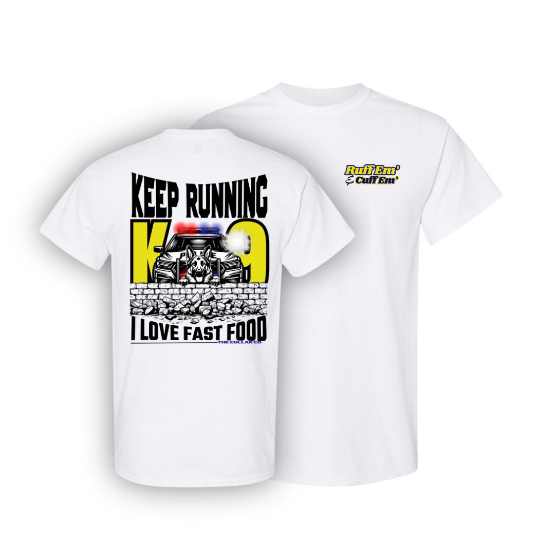 KEEP RUNNING K9 UNIT T SHIRT