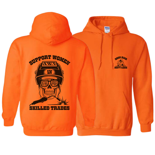 WELDING - SUPPORT WOMEN IN SKILLED TRADES HOODIE