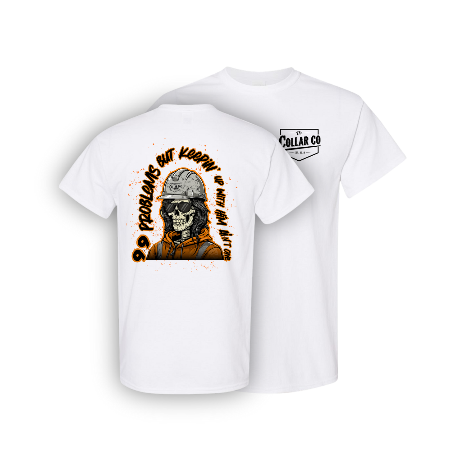 99 PROBLEMS T SHIRT