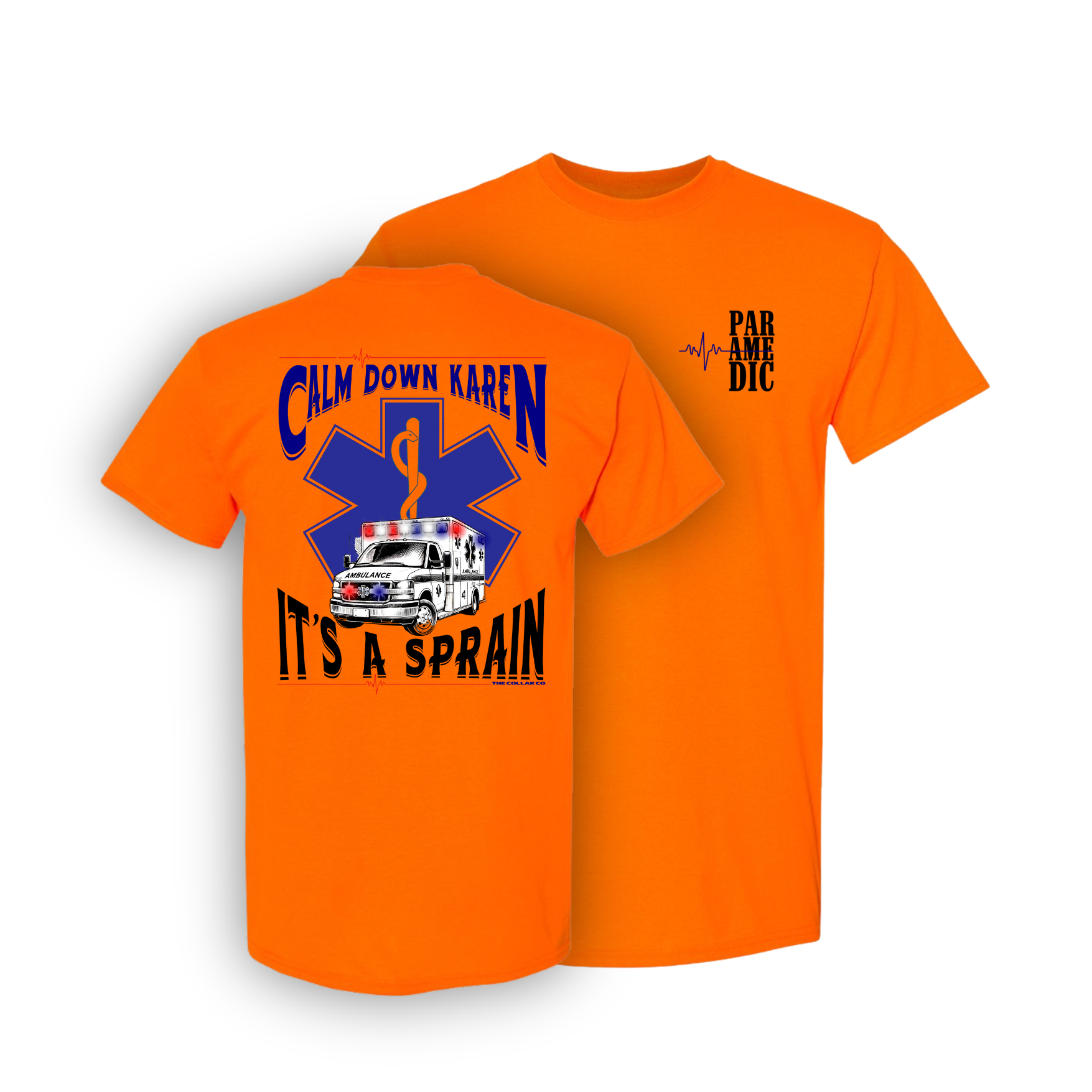 CALM DOWN KAREN PARAMEDIC T SHIRT