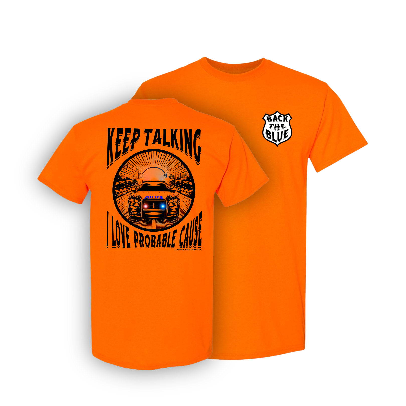 PROBABLE CAUSE POLICE T SHIRT