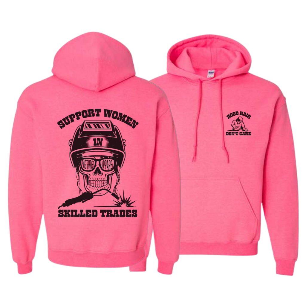 WELDING - SUPPORT WOMEN IN SKILLED TRADES HOODIE