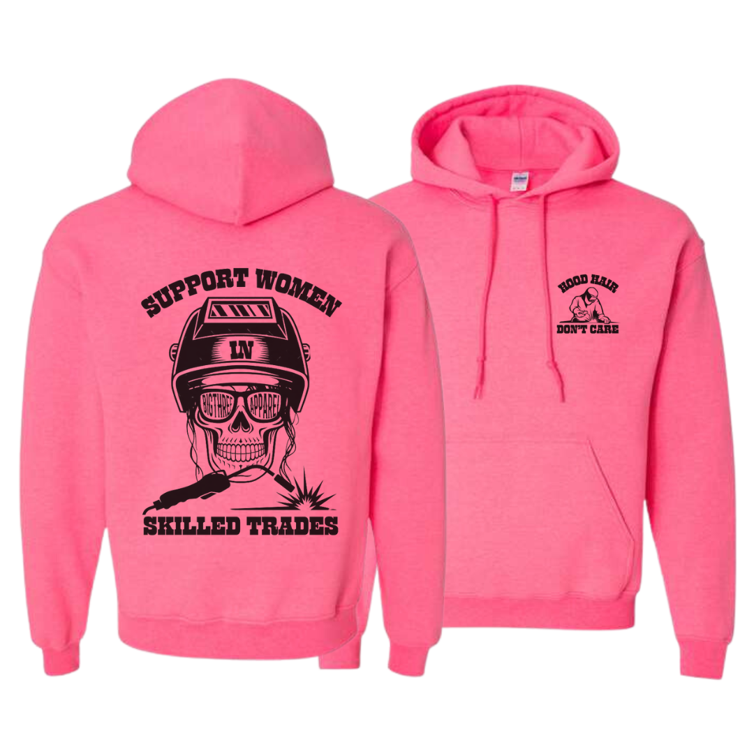 WELDING - SUPPORT WOMEN IN SKILLED TRADES HOODIE