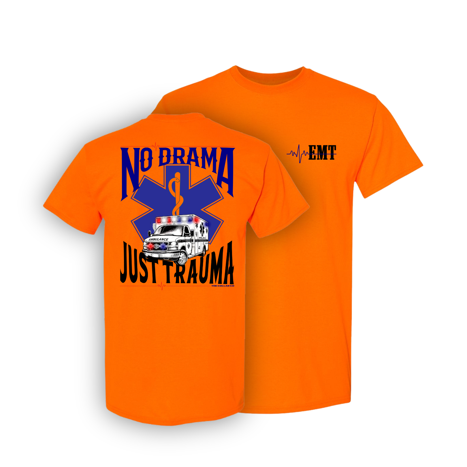 JUST TRAUMA EMT T SHIRT