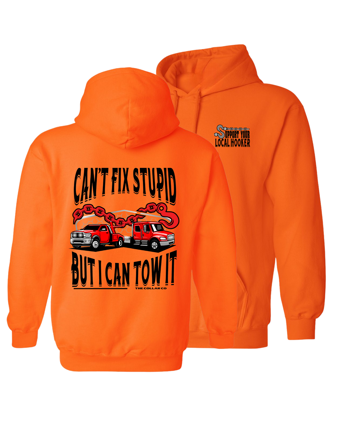 SUPPORT YOUR LOCAL HOOKER HOODIE