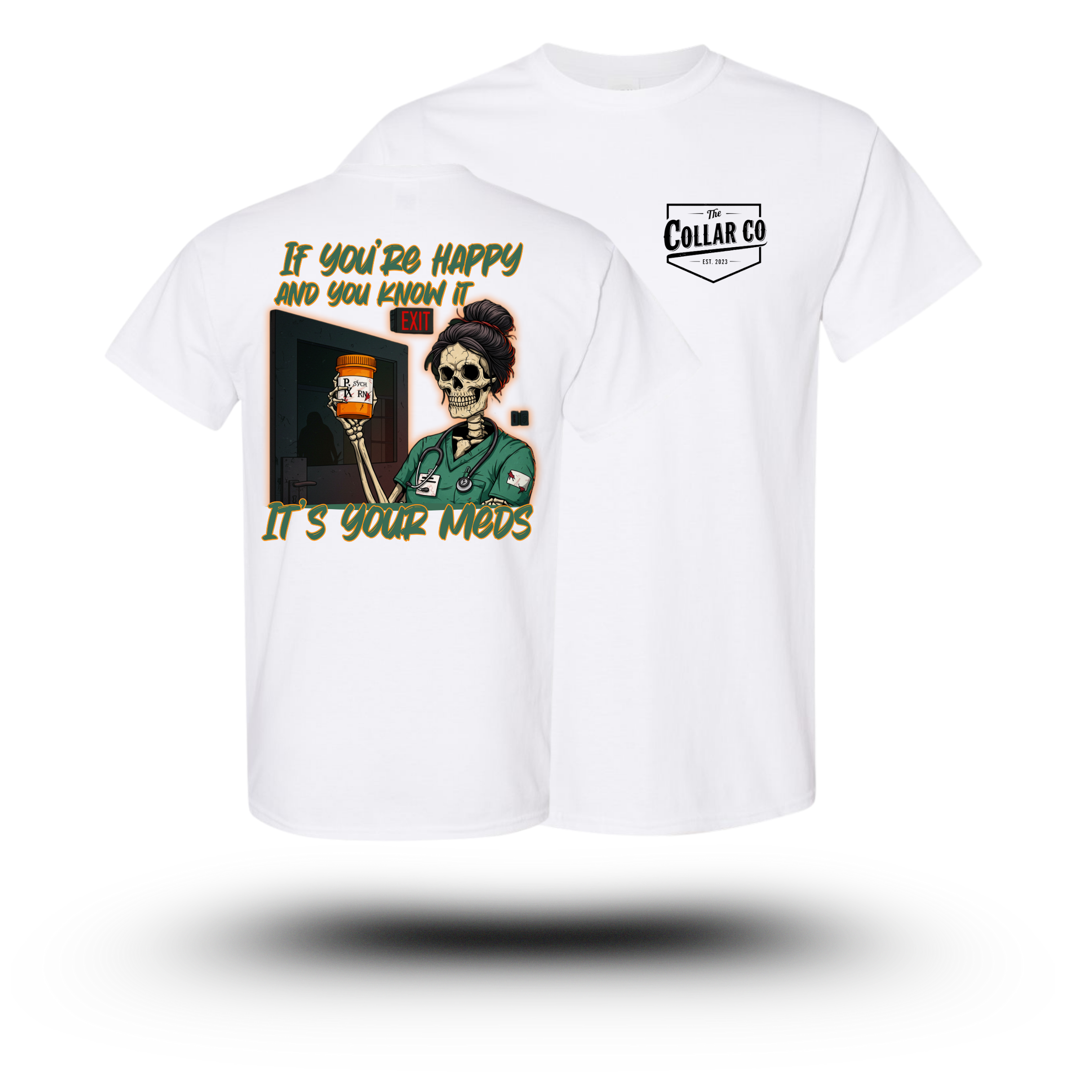 NURSING T-SHIRT [ PSYCH WARD ]