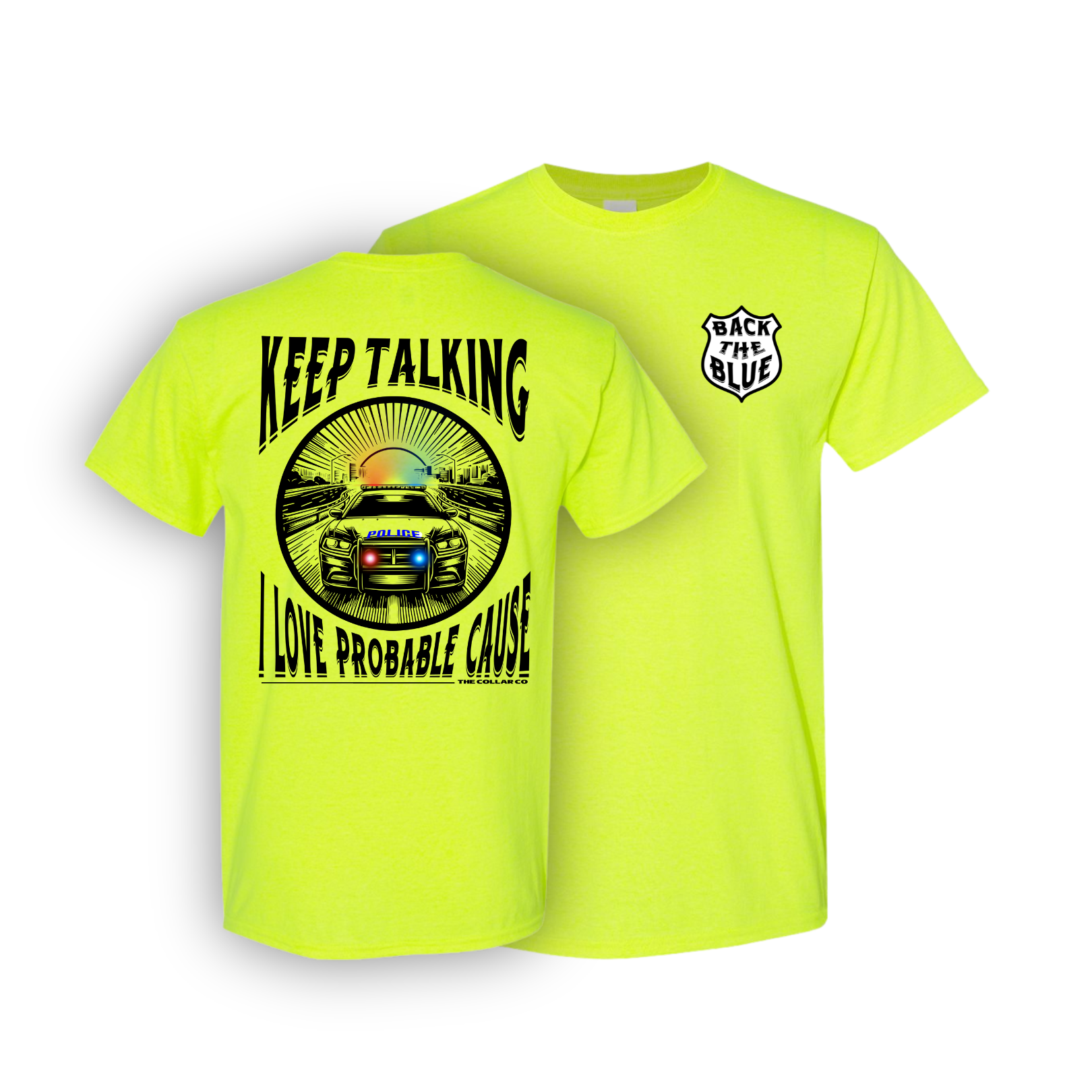 PROBABLE CAUSE POLICE T SHIRT