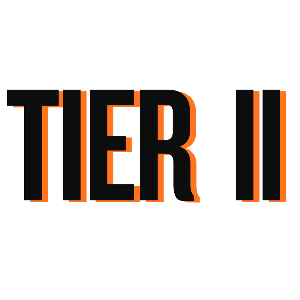 TIER II