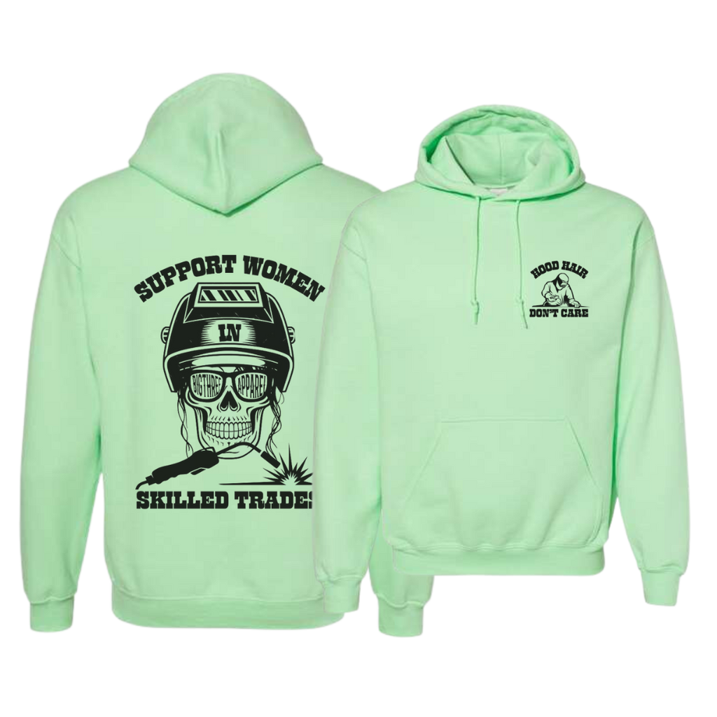 WELDING - SUPPORT WOMEN IN SKILLED TRADES HOODIE
