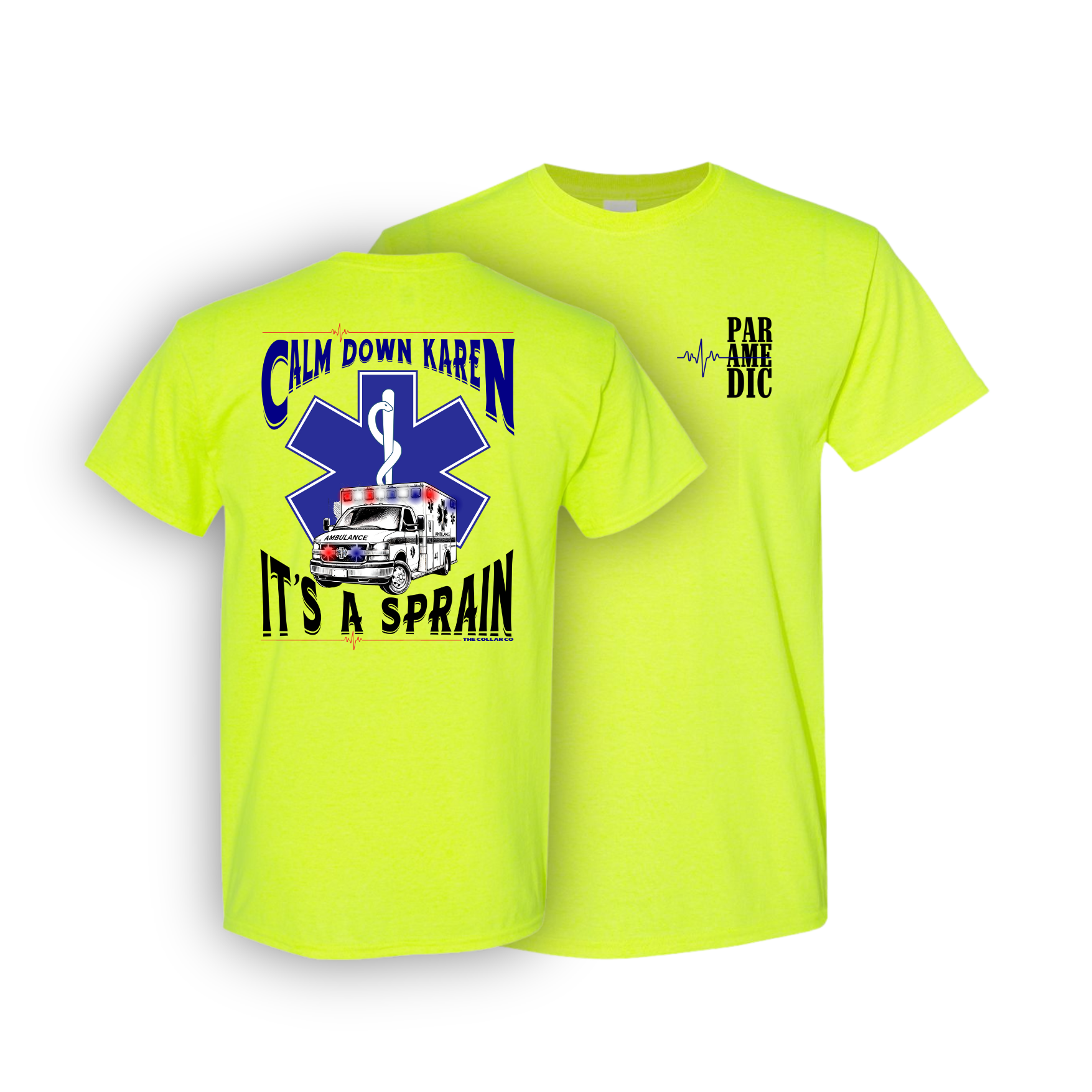 CALM DOWN KAREN PARAMEDIC T SHIRT