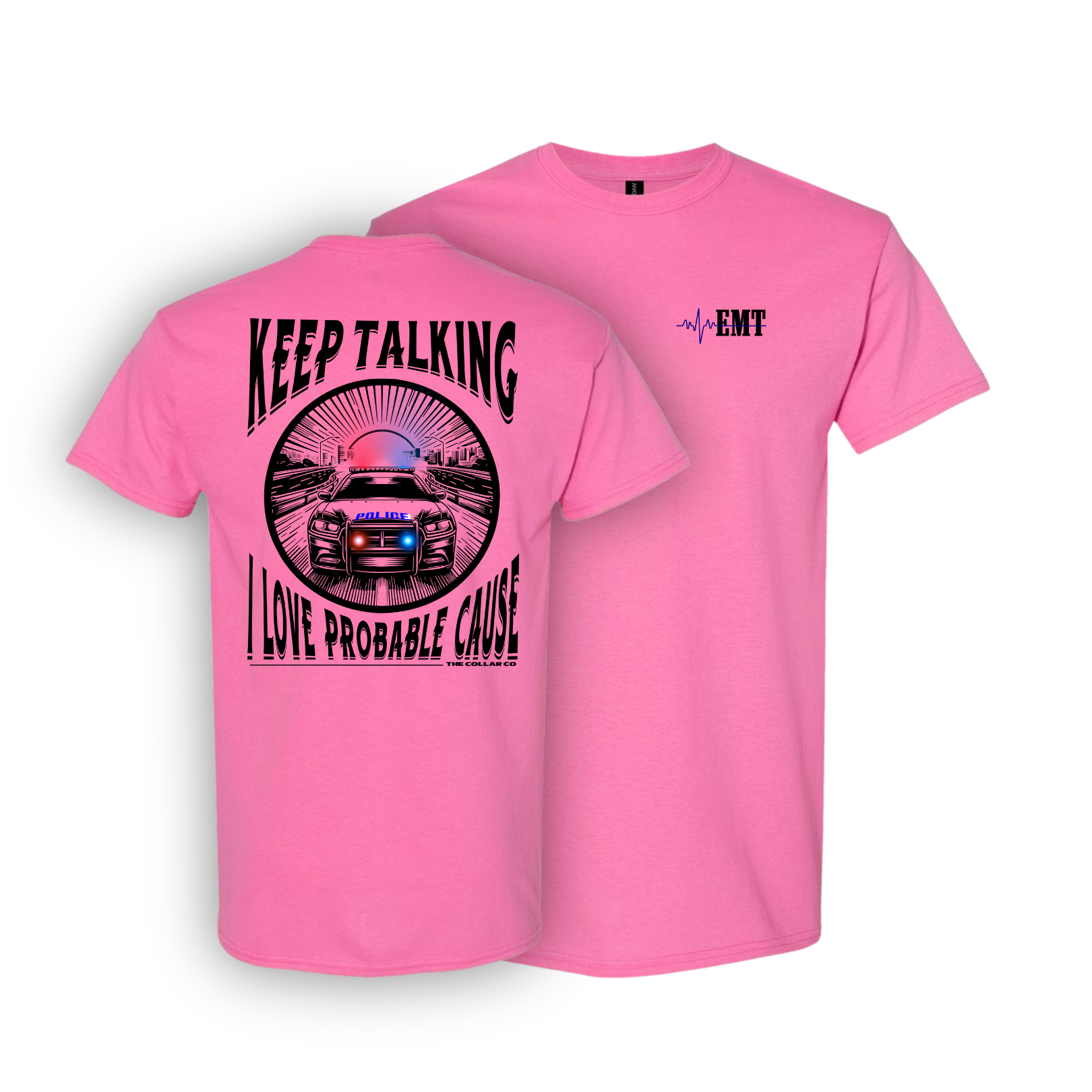 JUST TRAUMA EMT T SHIRT