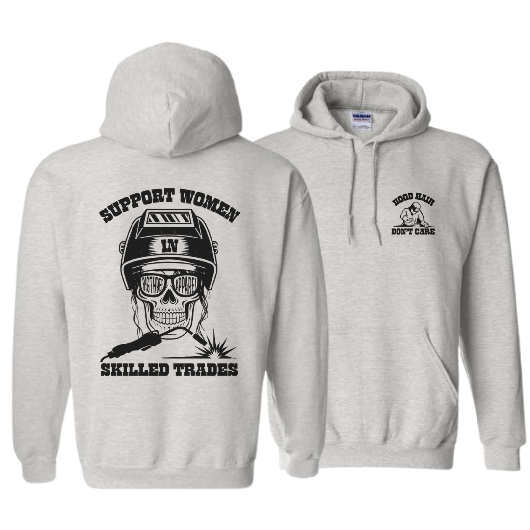 WELDING - SUPPORT WOMEN IN SKILLED TRADES HOODIE