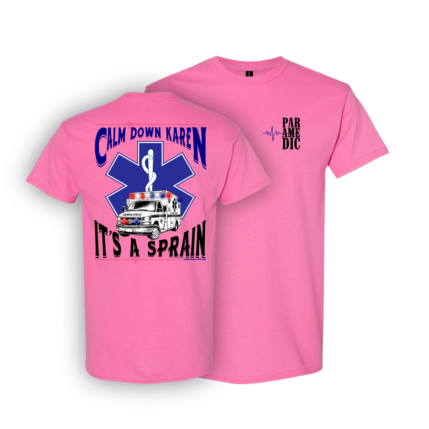 CALM DOWN KAREN PARAMEDIC T SHIRT