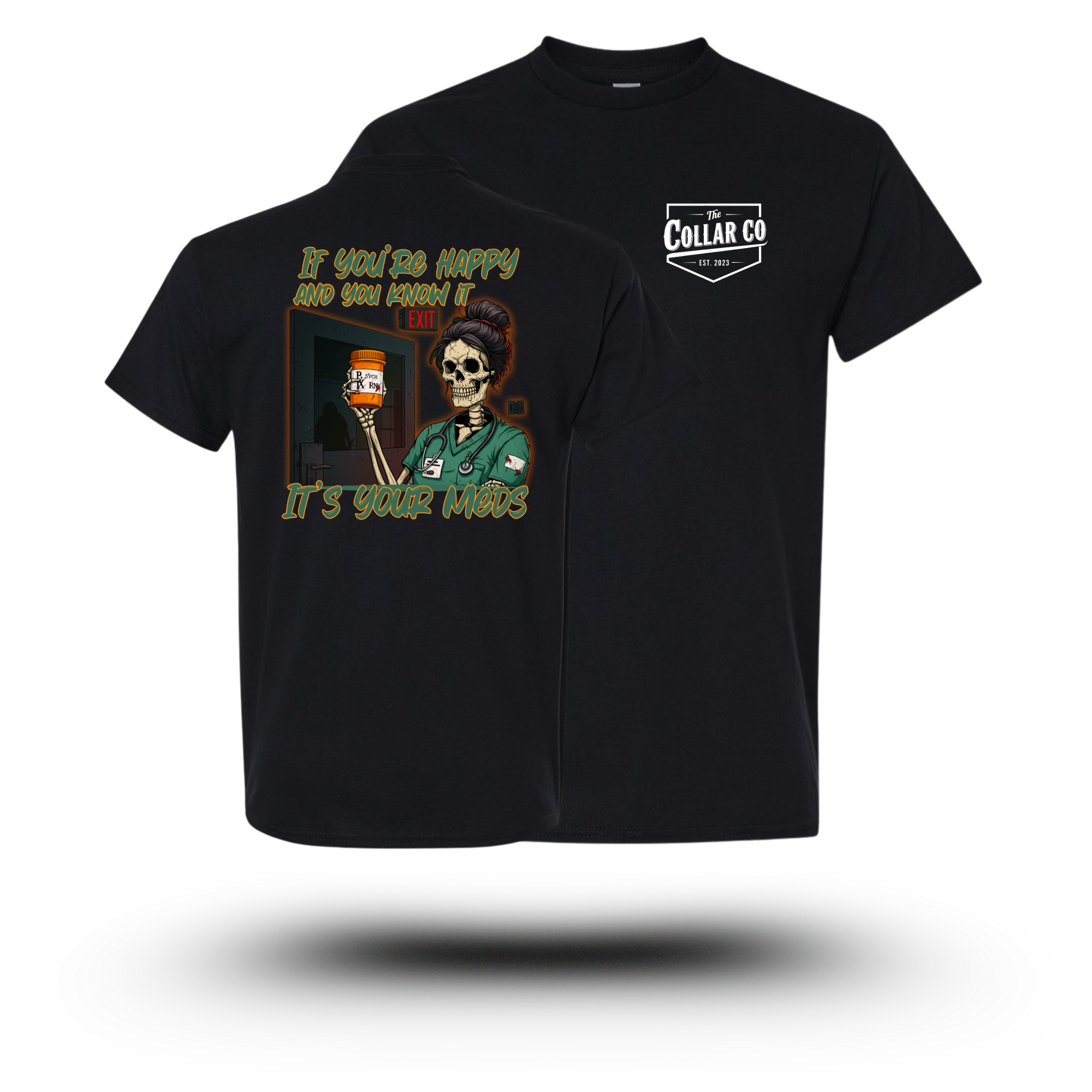 NURSING T-SHIRT [ PSYCH WARD ]