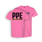 PPE - PAINFUL PAYCHECK EXPERIENCE T SHIRT