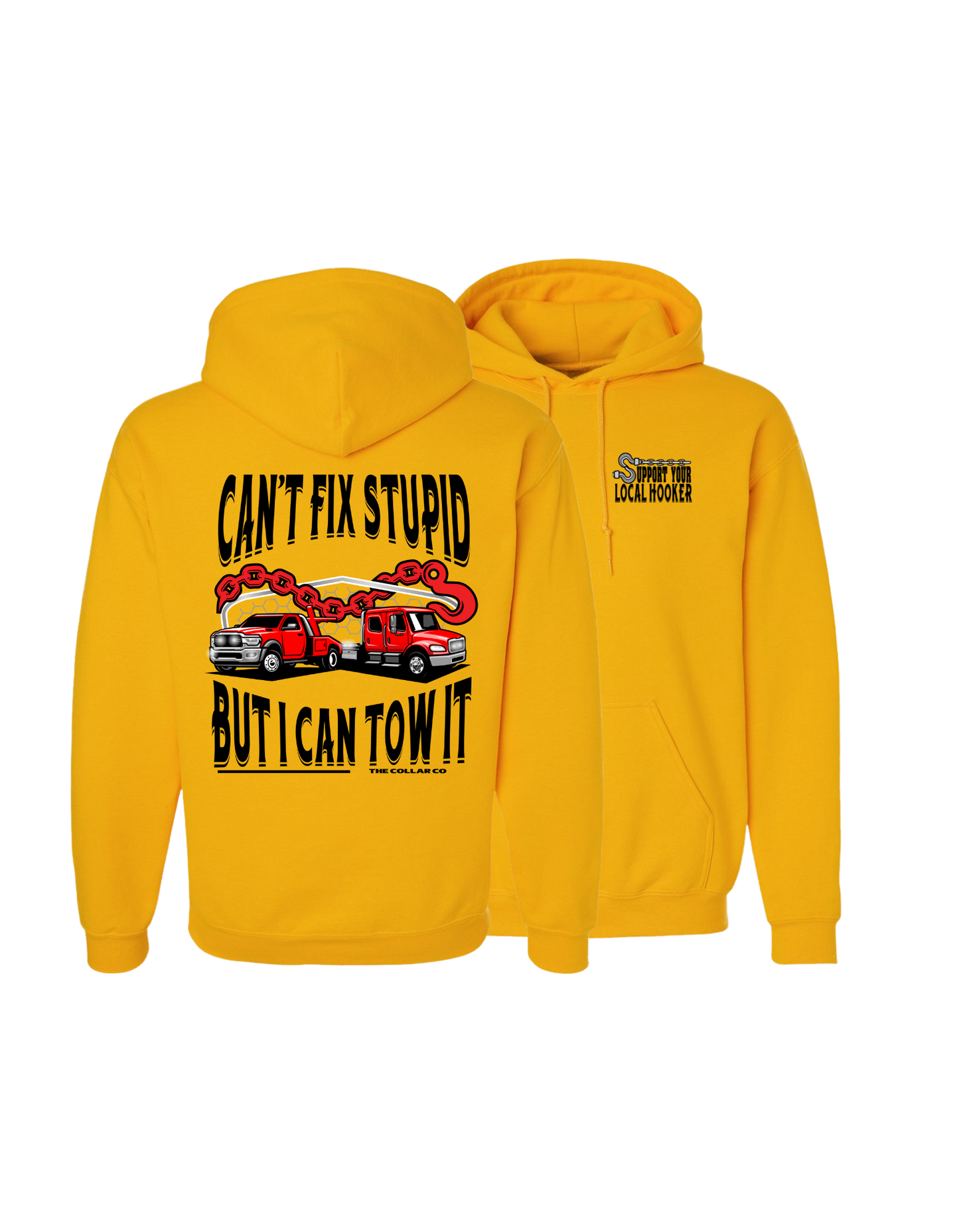 SUPPORT YOUR LOCAL HOOKER HOODIE