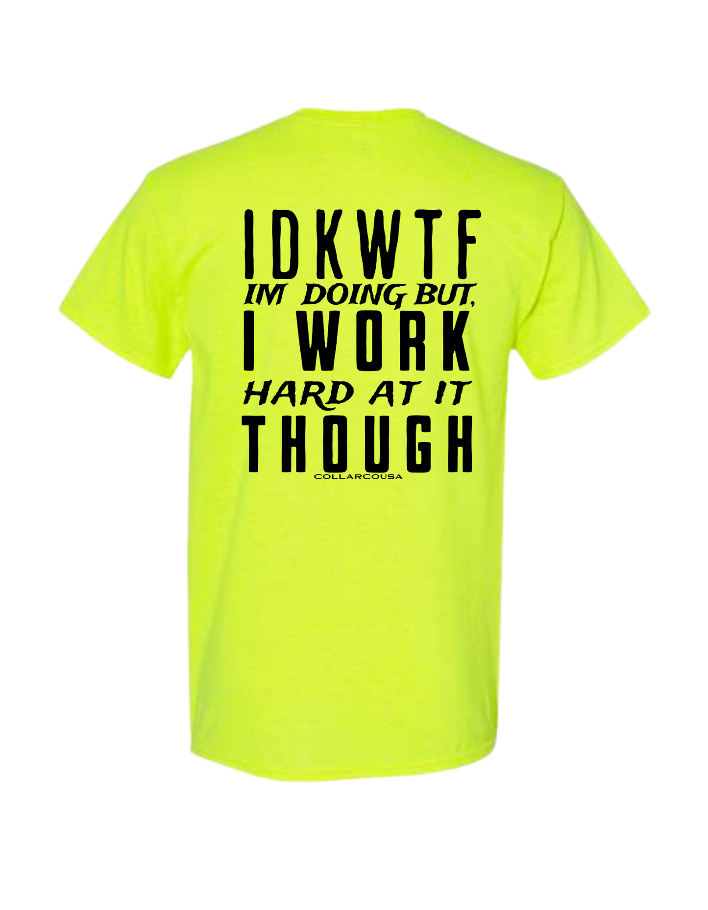 IDKWTF T SHIRT