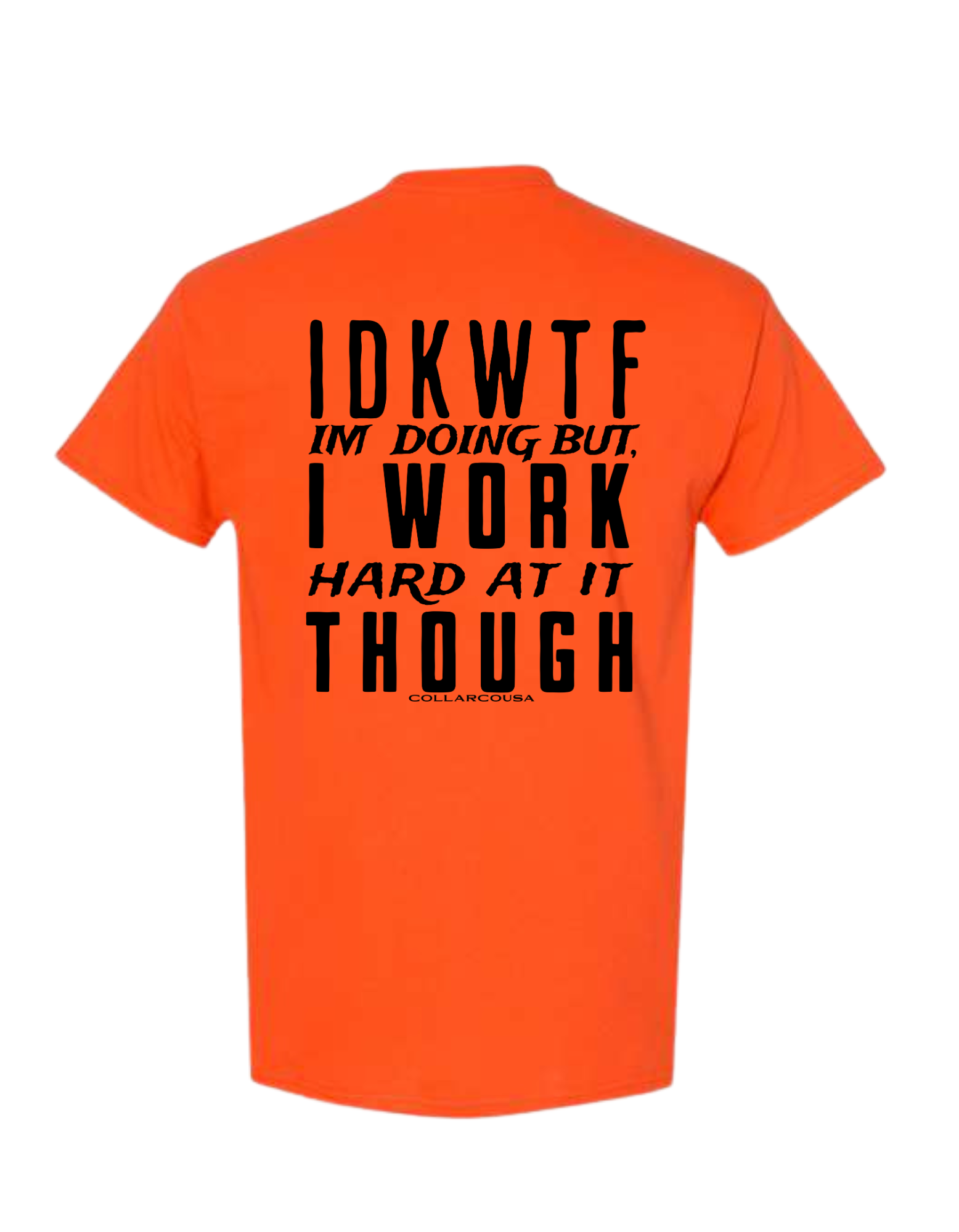 IDKWTF T SHIRT