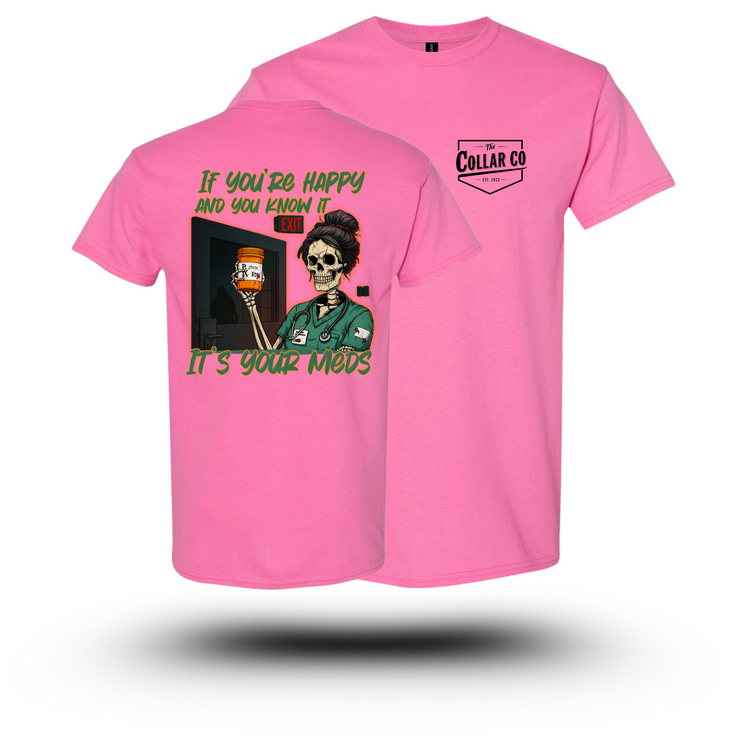 NURSING T-SHIRT [ PSYCH WARD ]