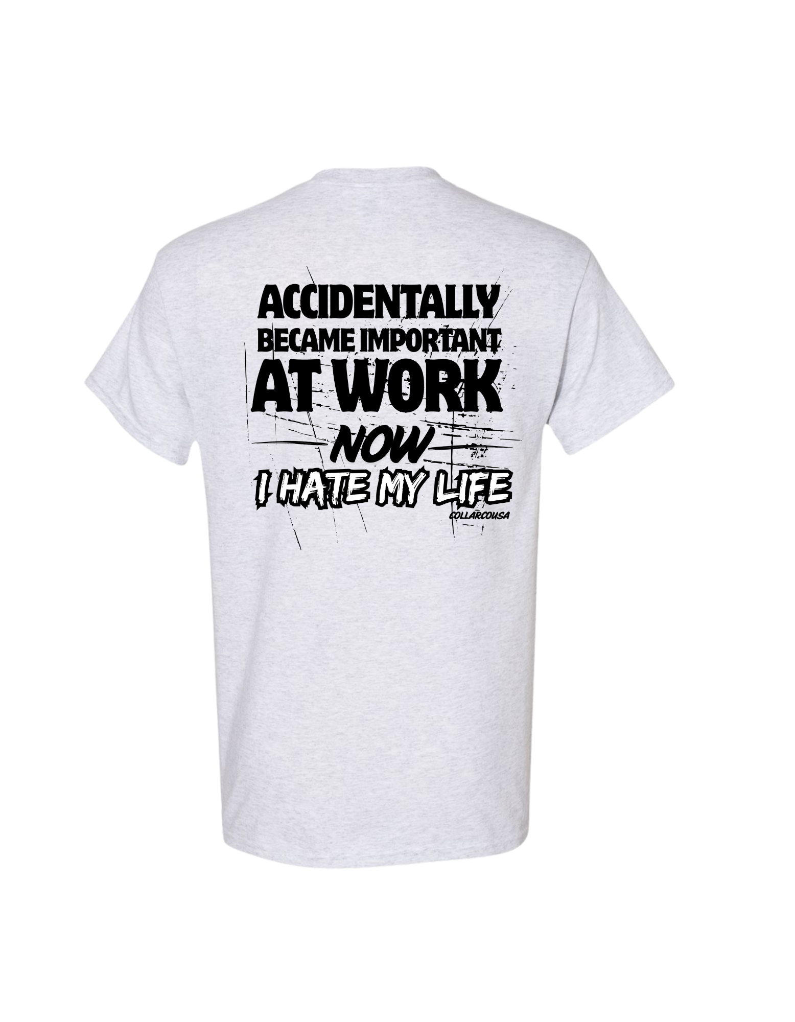 ACCIDENTALLY BECAME IMPORTANT T SHIRT