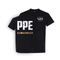 PPE - PAINFUL PAYCHECK EXPERIENCE T SHIRT